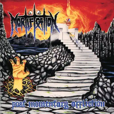 Post Momentary Affliction - Mortification Post Momentary Affliction - Mortification