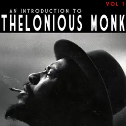 An Introduction to Thelonious Monk, Vol. 1 - Thelonious Monk