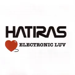 Electronic Luv by Hatiras album reviews, ratings, credits