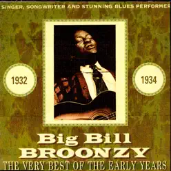 The Very Best of the Early Years - Big Bill Broonzy