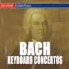 J.S. Bach: Keyboard Concertos album lyrics, reviews, download
