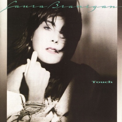 Touch - Laura Branigan