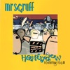 Mr. Scruff - Honeydew