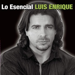 Luis Enrique - Compréndelo