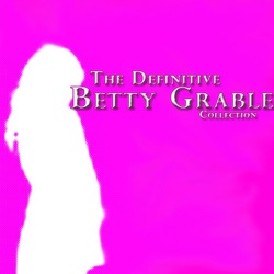 Betty Grable - Waiting At the Church