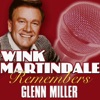 Wink Martindale Remembers Glenn Miller