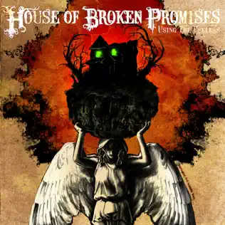 télécharger l'album House Of Broken Promises - Using The Useless