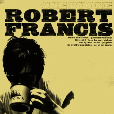 One By One - Robert Francis