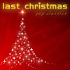 Last Christmas Pop Classics