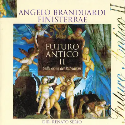 Futuro antico II: Finistrerrae - Angelo Branduardi