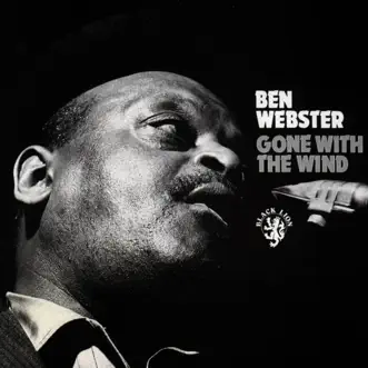 Gone With the Wind by Ben Webster album reviews, ratings, credits