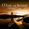 Music of Ireland · Welcome Home