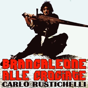 Brancaleone Alle Crociate