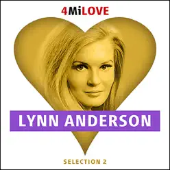 You Don’t Have to Say You Love Me - 4 Mi Love EP - Lynn Anderson