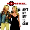 Ain't My Day to Care - Single