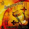 El Tiempo Es Hoy, Vol. IX album lyrics, reviews, download