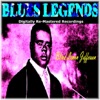 Blues Legends (Digitally Re-mastered recordings)