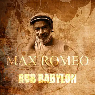 Rub Babylon - Single - Max Romeo