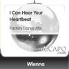 I Can Hear Your Heartbeat (Factory Dance Mix) - Single
