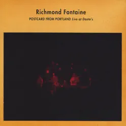 Postcard from Portland: Live at Dante's - Richmond Fontaine