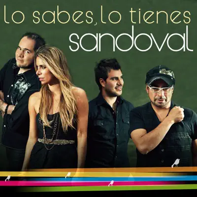 Lo Sabes, Lo Tienes (Español) - Single - Sandoval