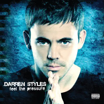 Feel the Pressure - Darren Styles