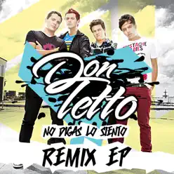 No Digas Lo Siento Remixes - Don Tetto
