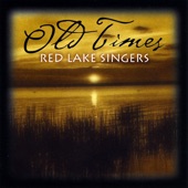 Red Lake Singers - Old Times