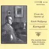 From the Operas of Erich Wolfgang Korngold album lyrics, reviews, download