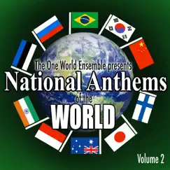 National Anthems of The World - Vol. 2 by The One World Ensemble album reviews, ratings, credits