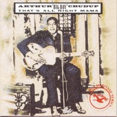 Arthur 'Big Boy' Crudup - My Baby Left Me