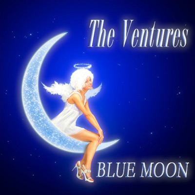 Blue Moon (Remastered) - The Ventures