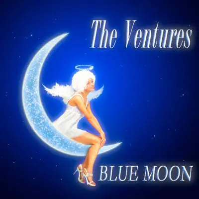 Blue Moon (Remastered) - The Ventures