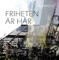 Friheten är här artwork