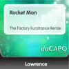 Rocket Man (The Factory Eurotrance Remix) - Single album lyrics, reviews, download