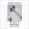 When Everything Was New album lyrics, reviews, download