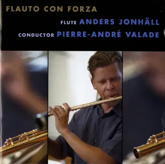 Flauto Con Forza by Anders Jonhall & Pierre-Andre Valade album reviews, ratings, credits