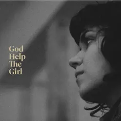 God Help the Girl - God Help The Girl