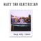 Valedictorian - Matt the Electrician lyrics