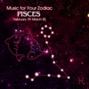 Music for Your Zodiac: Pisces