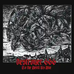 To The Devil His Due by Deströyer 666 album reviews, ratings, credits