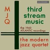 Third Stream Music: The 1960 Atlantic Recordings artwork