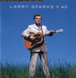 Larry Sparks - Tennessee 1949 (feat. Kevin Denney, Carl Jackson & Larry Cordle)