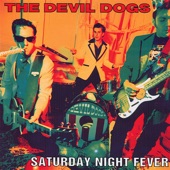 The Devil Dogs - Dance With You Baby