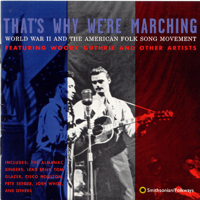 Various Artists - That's Why We're Marching: World War II and the American Folk Song Movement artwork