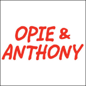 Opie & Anthony, Patrice O'Neal, Mike Birbiglia, and Taylor Vixen, April 9, 2010 - Opie & Anthony