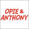 Opie & Anthony, Jim Jeffries, Jason Mewes, and Joe DeRosa, October 30, 2008 - Opie & Anthony