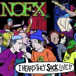 I Heard They Suck Live!! - Nofx