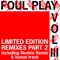 Finest Illusion (Legal Mix) - Foul Play lyrics
