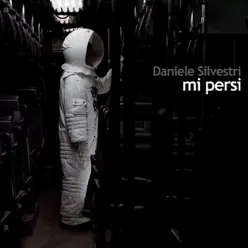 Mi Persi - Single - Daniele Silvestri